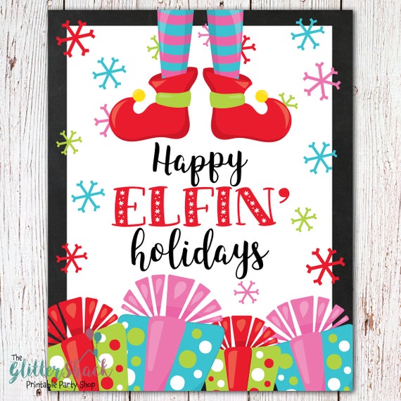 Happy Elfin' Holidays Sign