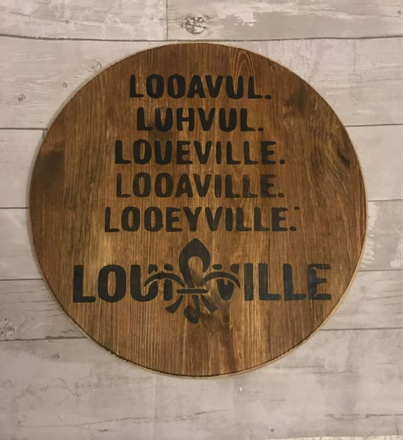 Items similar to Louisville Sign/ Louisville Pronunciation on Etsy