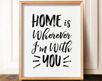 Home Is Wherever Im With You Anniversary Gift Chalkboard