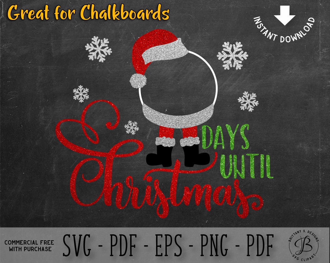 Download Countdown SVG Santa SVG Christmas svg days until svg santa