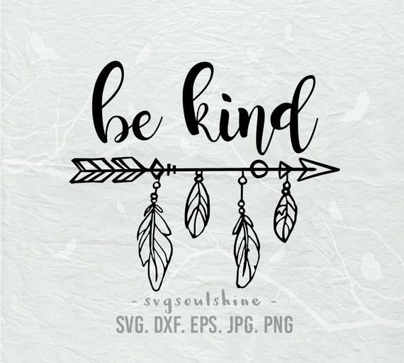 Download Be Kind SVG File Silhouette Cutting File Cricut Clipart