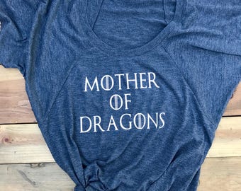 Mother of Dragons Women's T-Shirt, Game of Thrones Shirt, Targaryen, Khaleesi, soft, high quality