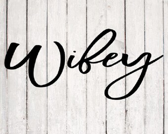 Wifey SVG| Wifey svg Design | Monogram svg Files | Silhouette Files | Cricut Files | SVG Cut Files | PNG Files
