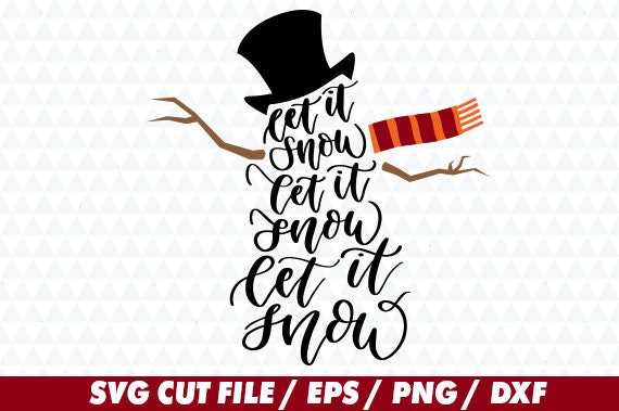 Free Free 138 Let It Snow Svg Snowman SVG PNG EPS DXF File