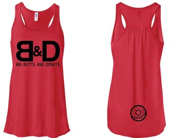 Women's Premium Flowy Tank "Big Butts and Donuts"