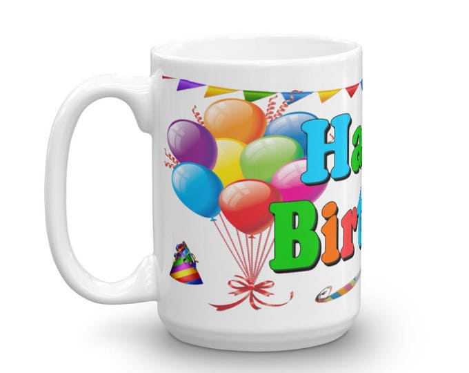 Happy Birthday Mug, Happy Birthday Cup, Birthday Gift for Kids, Juvenile Birthday Mug Design, Mug for Children, Keepsake Birthday Mug