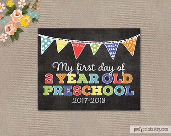 First Day of 2 Year Old Preschool Chalkboard Printable Sign - Printable First Day of School Sign - INSTANT DOWNLOAD - 507