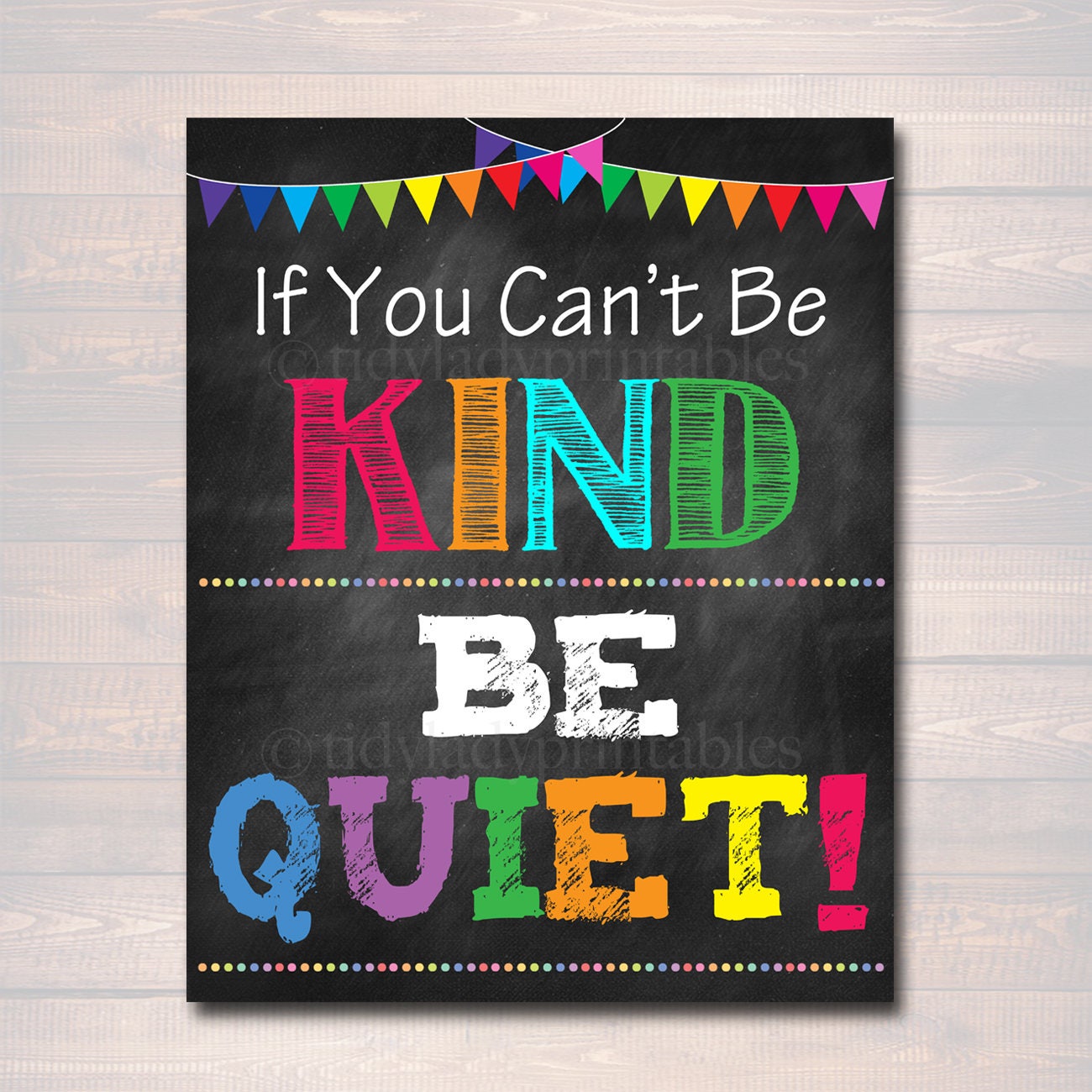 If You Cant Be Kind Be Quiet School Counselor Poster