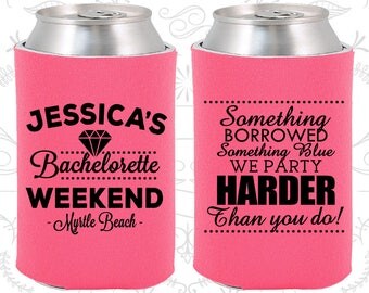 Bachelorette Can Cooler (C60028) Bachelorette Weekend - Bachelorette Party Favors - Bachelor Party Can Coolers - Bachelorette Can Coolers