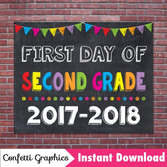 First Day Of Second 2nd Grade School 2017 2018 Chalkboard