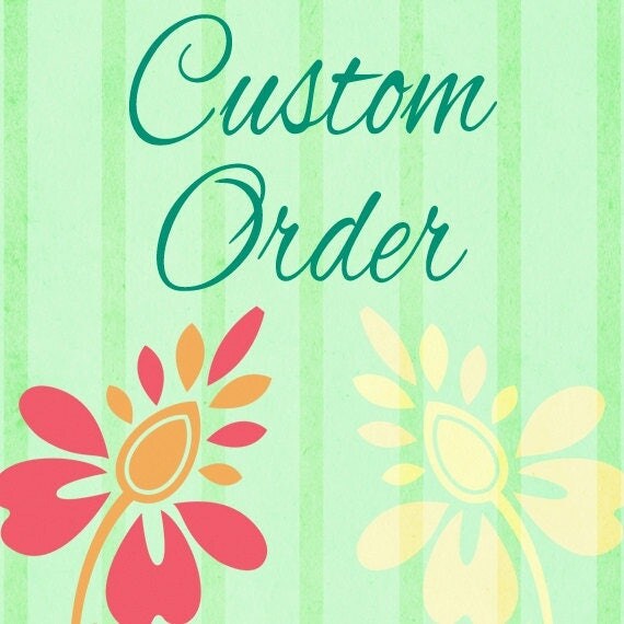 Custom listing for Stephanie