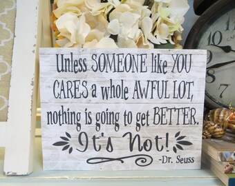 unless someone like you cares an awful lot