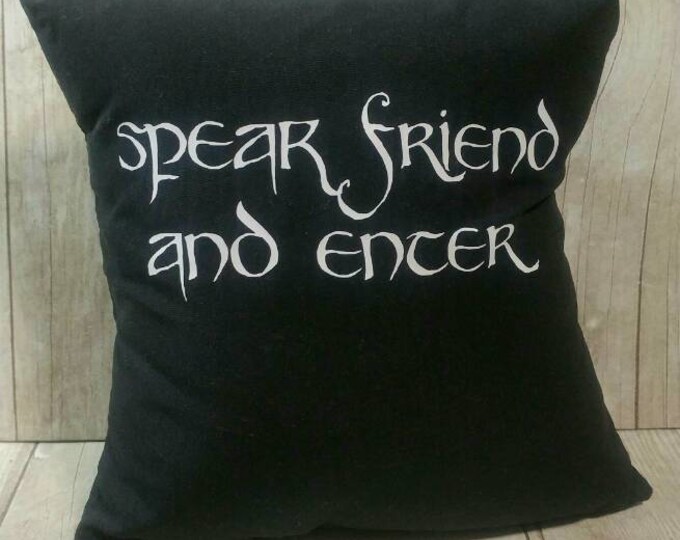 Speak Friend and Enter Lord of the Rings (Small) Pillow