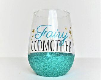 Fairy Godmother Wine Glass // Glittered Godmother Cup // Gift for Godmother // Godmother Gift // Glitter Wine Glass // Fairy Godmother Gift