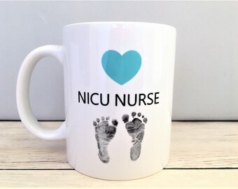 NICU Nurse Mug, NICU Nurse, NICU Nurse Coffee Mug, Nurse Mug, Nurse Coffee Mug, Nursing Grad Gift, Graduation Gift for Nurse, Nurse Mugs