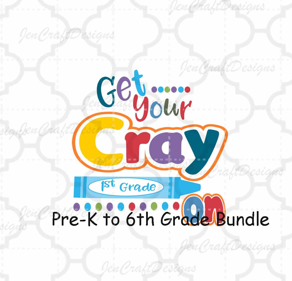 Download Get Your Cray-On Grades Prek-6th Svg 100th Day of School ...