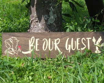 Be Our Guest Beauty and the Beast Disney Wedding Decorations Quote Wood Sign Handmade Home Decor Kids Wedding Gift Anniversary