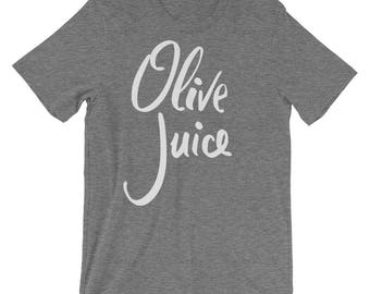 olive juice shirt