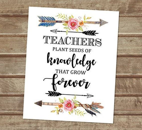 Teachers Plant Seeds Of Knowledge That Grow Forever Art Print