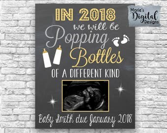 PRINTABLE - 2018 Popping Bottles Different Kind New Year's Eve Ultrasound / Sonogram Pregnancy Baby Announcement / Card / Photo Prop / JPEG