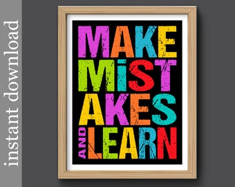 Inspiration, Printable, Make Mistakes, classroom decor, dorm poster, office art, cubicle decor, student gift, teacher gift, typography art