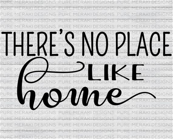 Free Free No Place Like Home Svg 713 SVG PNG EPS DXF File