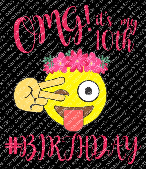 Download OMG It's My Birthday Emoji SVG DXF Cutting File