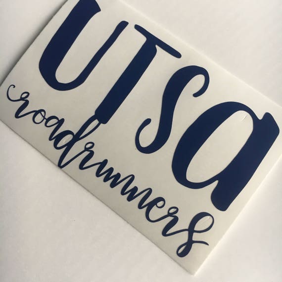 oracal vinyl sticker paper Texas sticker University San Antonio roadrunners UTSA of