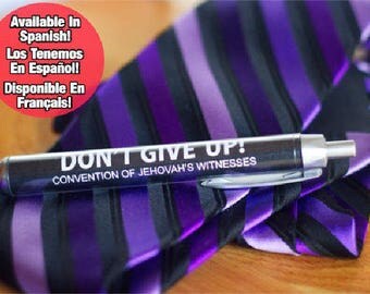 Don't Give Up,JW Pens,Convention Gifts,jw.org pens,jw stuff,JW Gifts,jw regional convention,special convention pen,jw spanish,jw french,