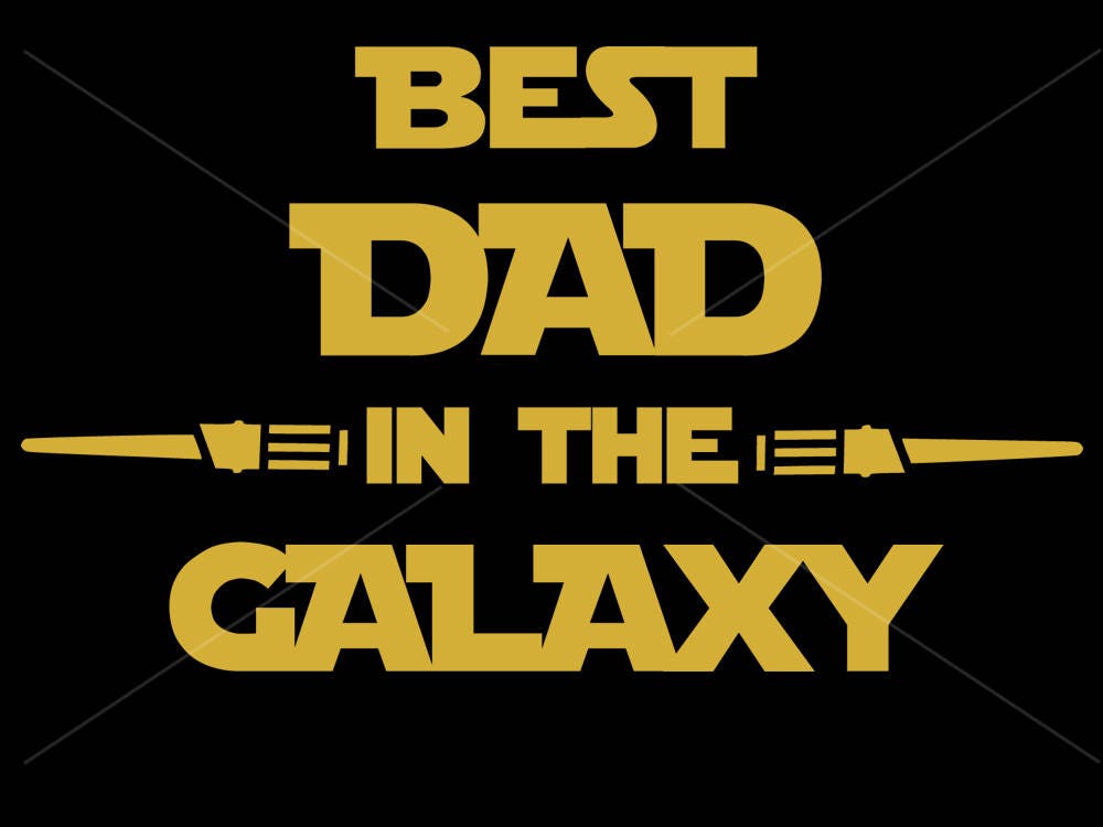 Download Best dad in the galaxy svg star wars fathers day svg fathers
