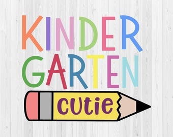 Kindergarten Cutie - SVG Cut File