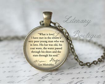 Victor Hugo, 'What Is Love?' Les Misérables, Quote Necklace or Keyring, Keychain.