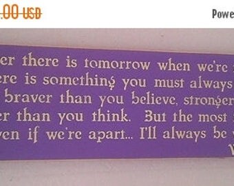 ON SALE TODAY Winnie the Pooh Quote If ever there is tomorrow ..... Wooden Sign Wall Decor You Pick Colors