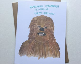 Star Wars Birthday Card// Chewbacca Funny