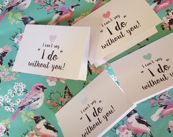 I can't say "I do" without you Card / Will you be my Bridesmaid Card / Bridesmaid Proposal Card / Maid of Honour Card - AUSTRALIAN SELLER