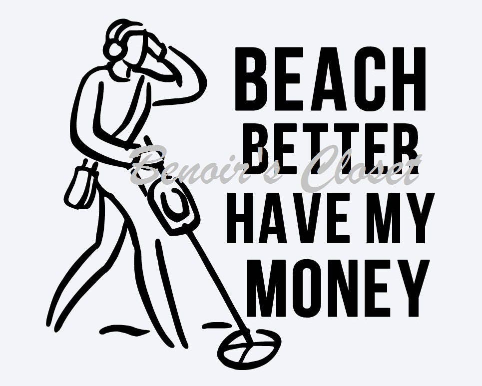 Beach better have. Beach better have my money текст.