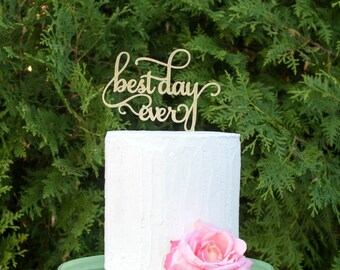 best day ever cake topper, wedding cake topper, engagement cake topper, bridal shower cake topper, cake decorations, baby shower cake topper