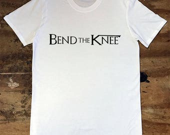 Game of Thrones - Bend The Knee T-Shirt