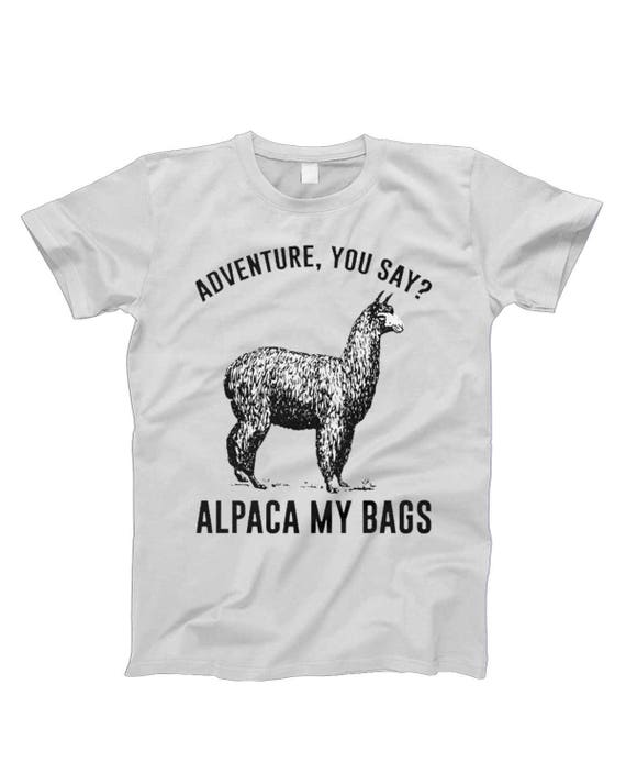 Alpaca My Bags Mens T Shirt Men Shirt Dad Shirt Fathers Day