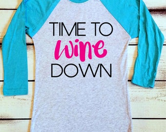 wine down shirt