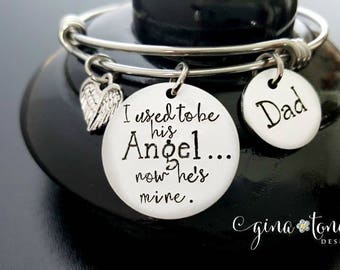 Memorial Bracelet, I Used to be His Angel Now Hes Mine, In Memory Of, Remembrance Jewelry, Loss of Father, Daughter Daddy Angel