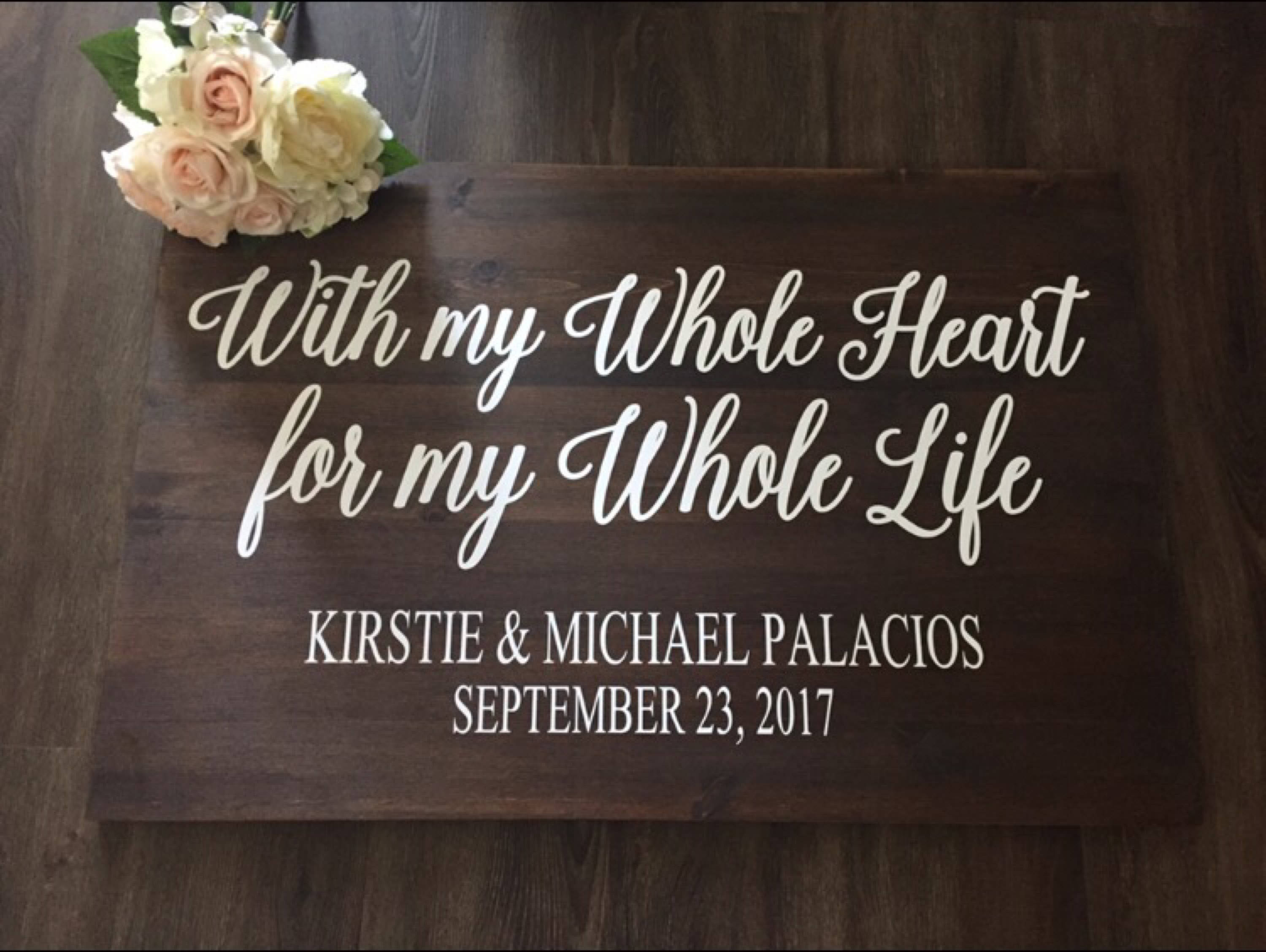 With My Whole Heart For Life Sign Wedding Welcome Entrance Rustic Decor Country Photo Prop With My Whole Heart For Life Sign Wedding Welcome Entrance Rustic Decor Country Photo Prop