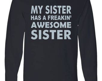 my sister has an awesome sister shirt