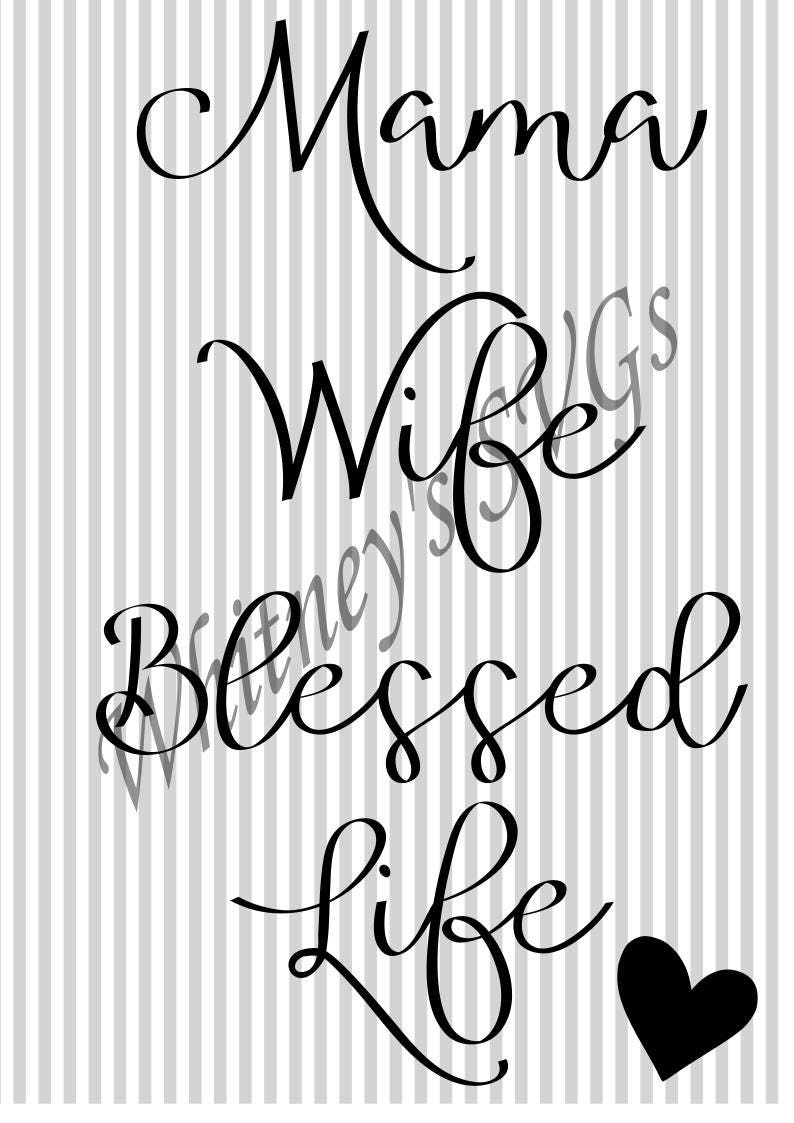 Download Mama Wife Blessed Life SVG DXF Cutting File
