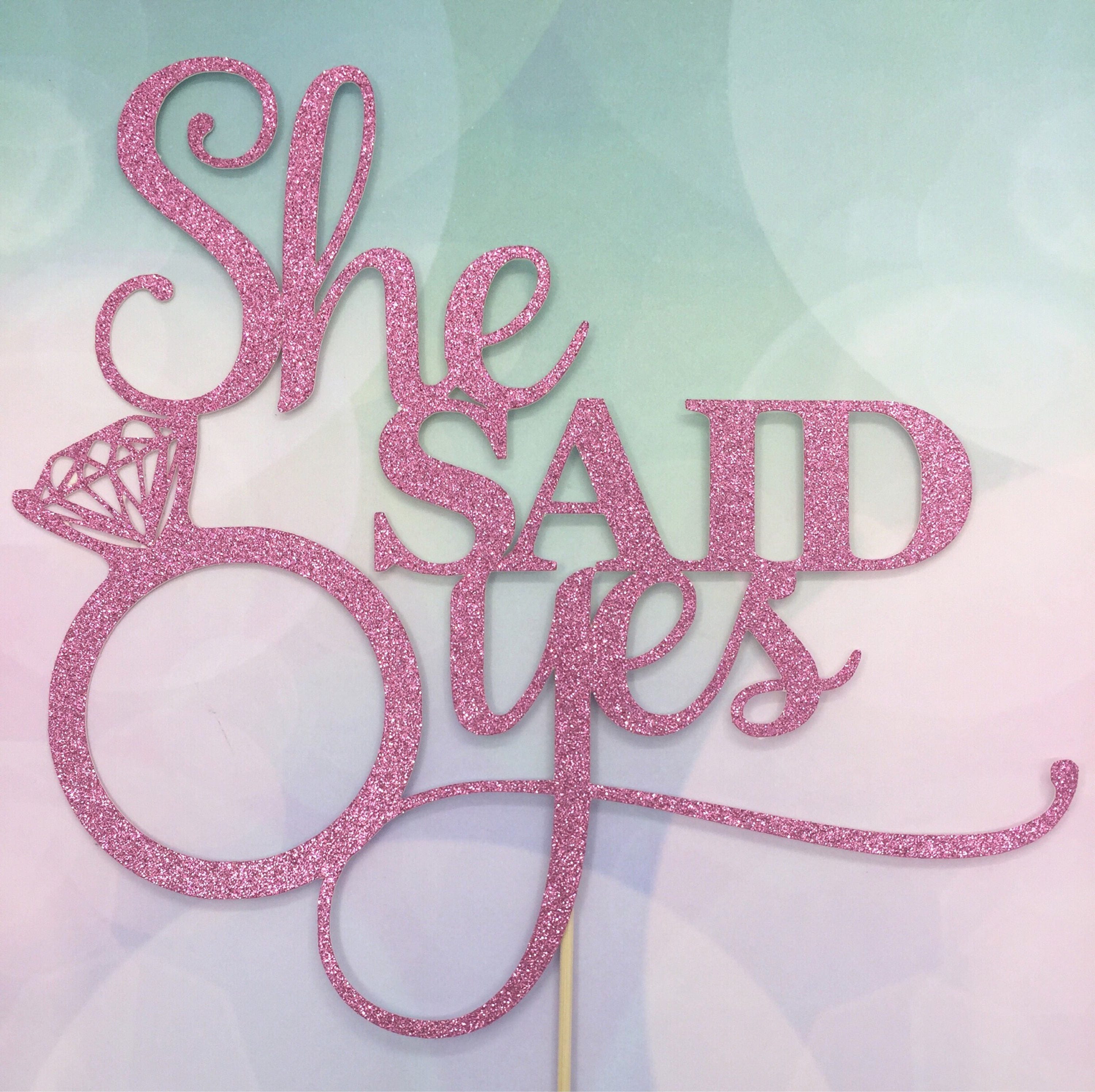 She said yes cake topper engagement cake topper engagement