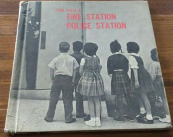 Vintage children's book/You Visit a Police Station Fire Station/child's book on police stations/fire station book/community/CLEARANCE