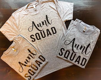 Aunt Squad Shirt