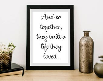 Free Free 251 And So Together They Built A Life They Loved Svg Free SVG PNG EPS DXF File