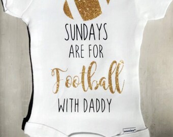 Sundays are for football with daddy onesie