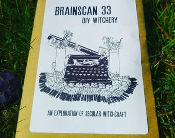 Brainscan Zine #33 DIY Witchery (An Exploration of Secular Witchcraft)